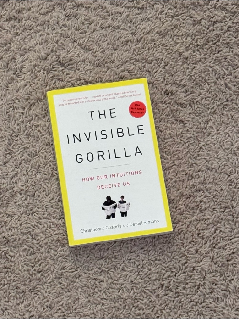 The Invisible Gorilla Chabris & Simons Broadway Paperbacks TPB 2010 1st PB Ed